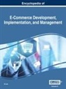 In Lee - Encyclopedia of E-Commerce Development, Implementation, and Management, VOL 2