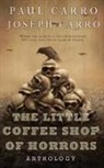 Joseph Carro, Paul Carro - The Little Coffee Shop of Horrors Anthology