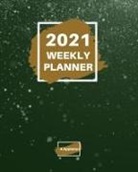 A. Appleton - 2021 WEEKLY PLANNER