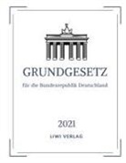 LIWI Literatur- und Wissenschaftsverl, Liwi Literatur- und Wissenschaftsverlag - Grundgesetz f&uuml;r die Bundesrepublik Deutschland