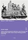 Clever Lili - Crime and Punishment in Britain, c1000-Present and Whitechapel, c1870-c1900