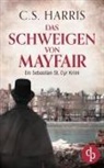 C S Harris, C. S. Harris, C.S. Harris - Das Schweigen von Mayfair