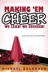 Michael Bachmann - Making 'em Cheer