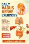 Patrick George - DAILY VAGUS NERVE EXERCISES