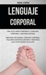 Inan Viera, Inan Viera - Lenguaje corporal