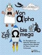 Carla Oblasser, Caroline Oblasser - Von Alpha bis Omega - Ein Übungsbuch mit bildhaften Merkhilfen zum altgriechischen Alphabet für Eltern, Schüler und Schlaumeier