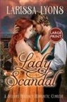 Larissa Lyons - Lady Scandal