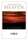 DIlIP Kr Mukherjee - The Restricted Heaven
