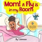T. Johnson - Mom! A Fly Is in My Room