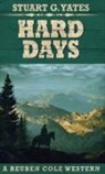 Stuart G Yates, Stuart G. Yates - Hard Days