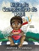 Justina Predelus - Papi's Birthday List / Lista de Cumpleaños de Papi