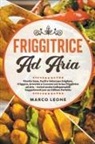 Marco Leone - Friggitrice ad Aria