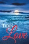 Tom Campbell - Tides of Love