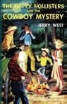 Jerry West - The Happy Hollisters and the Cowboy Mystery