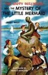 Jerry West - The Happy Hollisters and the Mystery of the Little Mermaid