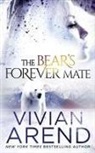 Vivian Arend - The Bear's Forever Mate