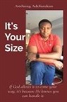 Anthony O Adefarakan, Anthony O Adefarakan - It's Your Size
