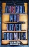 Michelle Gordon - The Girl Who Loved Too Much