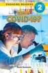 Alexis Roumanis - What Is COVID-19? (Engaging Readers, Level 2)