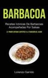 Lorenzo Garrido - Barbacoa