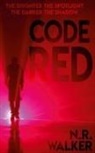 N. R. Walker - Code Red