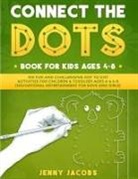 Jenny Jacobs, Jacobs Jenny - Connect The Dots for Kids 1