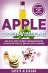 Cassia Albinson - Apple Cider Vinegar