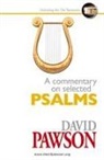 David Pawson - A Commentary on Selected Psalms