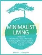 Marie S. Davenport, Marie S Davenport - Minimalist Living