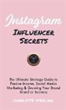 Charlotte Sterling, Charlotte Sterling - Instagram Influencer Secrets