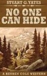 Stuart G. Yates - No One Can Hide