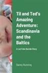 Danny Running - Til and Ted's Amazing Adventure