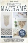 Anne Duval - Proyectos Macramé