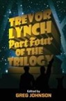 Trevor Lynch, Greg Johnson - Trevor Lynch
