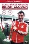 Lorenzo Guarnieri, LIBROFUTBOL. com Editorial - EL NOTTINGHAM FOREST DE BRIAN CLOUGH