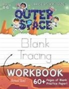 Lauren Dick - The Outer Space Blank Tracing Workbook (Large 8.5"x11" Size!)