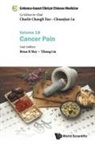 Brian H May, Brian H May &amp; Yihong Liu, Yihong Liu, Liu Yihong, Brian H May, Brian H. May... - Evidence-based Clinical Chinese Medicine - Volume 18: Cancer Pain