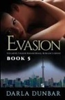 Darla Dunbar, Darla Dunbar - Evasion