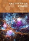 Giordano Bruno - LA CENA DE LE CENERI
