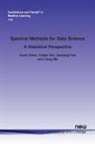 Yuxin Chen, Yuejie Chi, Jianqing Fan - Spectral Methods for Data Science