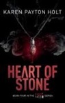 Karen Payton Holt - Heart of Stone