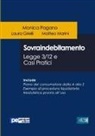 Laura Girelli, Matteo Marini, Monica Pagano - Sovraindebitamento. Legge 3/12 E Casi Pratici