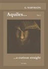 Gonzalo Narvreón - Aquiles... a curious straight