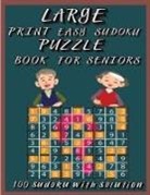 Olsson Foblood - Large Print Easy Sudoku Puzzle Book for Seniors