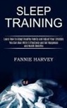 Fannie Harvey - Sleep Training