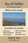 Todd M. Fink - Sea of Galilee & Northern Israel Biblical Sites Guide