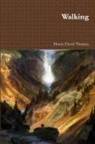 Henry D. Thoreau - Walking