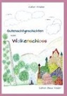 Volker Friebel - Gutenachtgeschichten vom Wolkenschloss