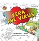 Tamar Golan O'Brien - Vera the Virus