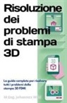 M. Eng. Johannes Wild - Risoluzione dei problemi di stampa 3D